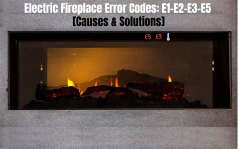 What Does E3 Mean on Electric Fireplace?